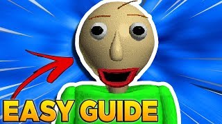 EASY GUIDE to BEATING Baldis Basics [upl. by Auqinimod]