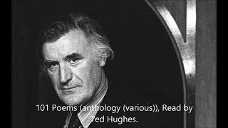 101 Poems Anthology various Read by Ted Hughes [upl. by Limbert110]