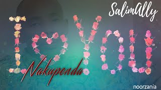 Salim Ally  Nakupenda NasheedOfficial Lyrics Video [upl. by Ahsiekal]