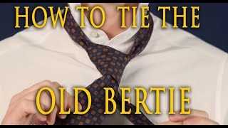 How To Tie A Tie  The Old Bertie Quick Tip Shorts [upl. by Anne292]