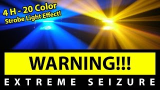 BEST 20 Color Strobe Light Effect 4H EXTREME SEIZURE WARNING 1080P60 [upl. by Hsina]