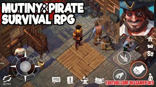 Mutiny Pirate Survival RPG  Gameplay Part 1 Tutorial Android iOS [upl. by Fenwick112]