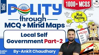 UPSC Polity Through MCQ  Polity Lecture 38 Local Self Government  Part 2  UPSC CSE StudyIQ [upl. by Halimeda]