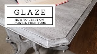 Adding Glaze to Painted Furniture [upl. by Gothar331]