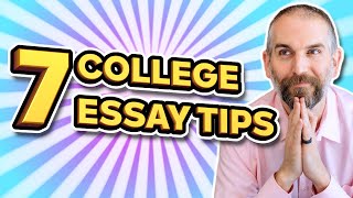 7 GREAT College Essay Tips to Help You Stand Out [upl. by Waneta]