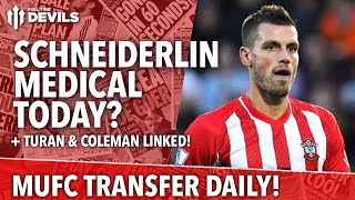 Schneiderlin Medical Today  Manchester United  Transfer Daily [upl. by Coward]