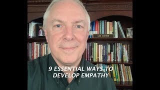 9 Essential Ways to Develop Empathy [upl. by Isac]