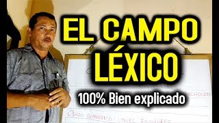 ¿QUÉ ES EL CAMPO LÉXICO  Ejemplos sobre el CAMPO LÉXICO Full Explicación [upl. by Dinah300]