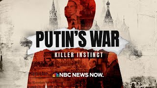 Putin’s War Killer Instinct [upl. by Oloap902]