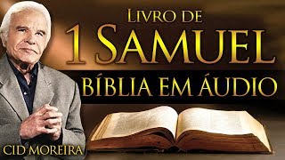 A Bíblia Narrada por Cid Moreira 1 SAMUEL 1 ao 31 Completo [upl. by Setarcos640]