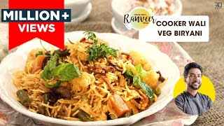 Veg Biryani quick amp easy  वेज बिर्यानी कुकर में  Veg Biryani  pulao cooker recipe  Chef Ranveer [upl. by Garrot383]