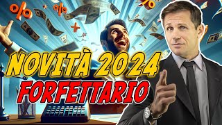 Novità FORFETTARIO 2024  Avv Angelo Greco [upl. by Assirec49]