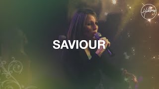 Saviour  Hillsong Worship [upl. by Ettie482]