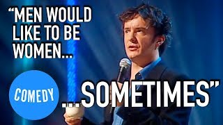 Dylan Moran On Men Being Women  LIKE TOTALLY  Universal Comedy [upl. by Liahus]