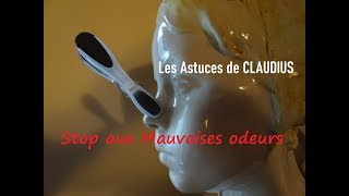 Mauvaises odeurs sen débarrasser  LES ASTUCES DE CLAUDIUSN°2 [upl. by Scharaga]