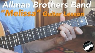 Allman Brothers quotMelissaquot  Easy Acoustic Songs Guitar Lesson [upl. by Hiro194]