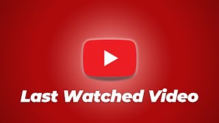 Last Watched Video  How to Find Recently Watched Video on YouTube [upl. by Ahtibat]