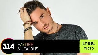 Faydee  Jealous  Official Lyric Video HQ [upl. by Taddeo]