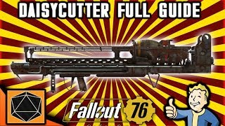 Bigger is Better Fallout 76  Daisycutter Fat Man Full Unique Weapon Guide [upl. by Ellenhoj151]