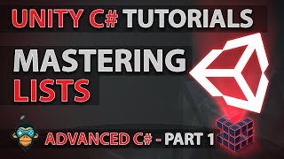 Learn to Program  LISTS  Advanced Unity Tutorial [upl. by Anonyw]