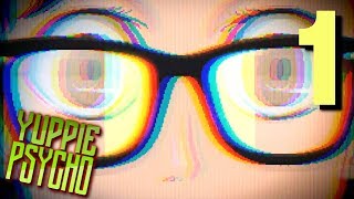 YUPPIE PSYCHO  A NORMAL Day at the Office Manly Lets Play  1 [upl. by Karame]