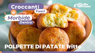 POLPETTE DI PATATE dorate e filanti con ripieno di CACIOCAVALLO [upl. by Naes]