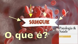 SANGUE  Visão geral Histologia [upl. by Ardie548]