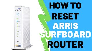 How To Reset Arris SURFboard Router To Factory Default Settings [upl. by Aileve945]