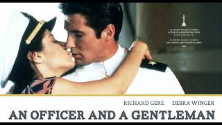 An Officer And A Gentleman 1982  Original Soundtrack From The Paramount Motion Picture [upl. by Yesiad]