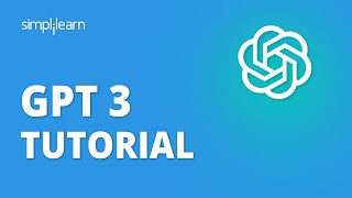 GPT 3 Tutorial  GPT 3 Explained  What Is GPT 3Generative Pretrained Transformer 3 Simplilearn [upl. by Eidua]