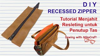 Recessed Zipper Tutorial  Cara menjahit resleting tas  Bag making with Miko Craft [upl. by Enilarac]