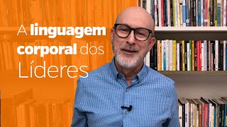 Linguagem Corporal dos Líderes [upl. by Parlin]