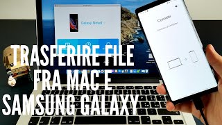 Come trasferire file e foto fra Mac e Samsung Galaxy [upl. by Luhe]