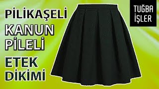 Pilikaşeli  Kanun Pileli Etek Dikimi KENDİN YAP  Tuğba İşler [upl. by Yenial517]