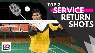 TOP 3 Doubles Service Return Shots In Badminton [upl. by Viking]