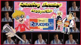 The Replacements Theme  Saturday Morning Acapella [upl. by Hcurob]