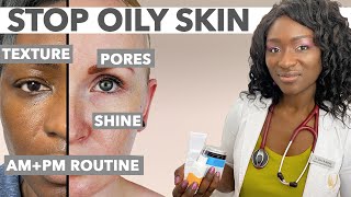 Stop OILY Skin  Best Ingredients amp Tips  Recommended AM  PM Routine  Control Shine Texture Pores [upl. by Adihaj]