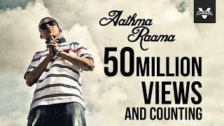 Brodha V  Aathma Raama Music Video [upl. by Aicinet]