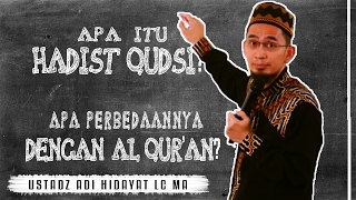 Apa Itu Hadits Qudsi  Apa Perbedaannya dgn Al Quran  Ustadz Adi Hidayat Lc MA [upl. by Haven]