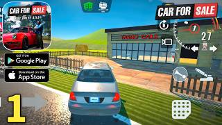 Car For Sale Simulator 2023 Mobile Gameplay Walkthrough Part 1 ios Android [upl. by Naltiak]