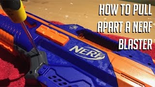 How To Disassemble ANY Nerf Blaster [upl. by Liponis]