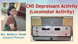 CNS Depressant Activity Locomotor Activity [upl. by Vihs]