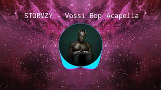 STORMZY  Vossi Bop Acapella [upl. by Ahgiela]