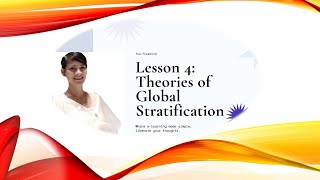 Lesson 4 Contemporary World Theories of Global Stratification [upl. by Kaliope]