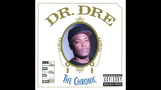 Dr Dre  The Chronic Full Album [upl. by Sergo64]