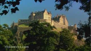 Edinburgh Scotland Iconic Castle  Rick Steves’ Europe Travel Guide  Travel Bite [upl. by Issak884]