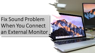 How To Fix Sound Problem When You Connect External Monitor [upl. by Barton]