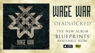 Wage War  Deadlocked [upl. by Chute]