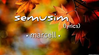 Semusim  Marcell lyrics [upl. by Eleinad]