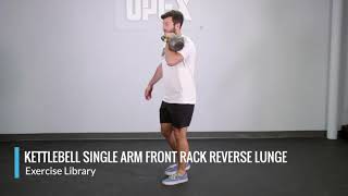 Kettlebell Single Arm Front Rack Reverse Lunge [upl. by Nealah205]